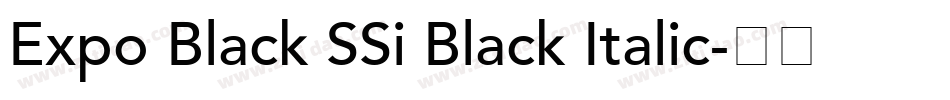 Expo Black SSi Black Italic字体转换